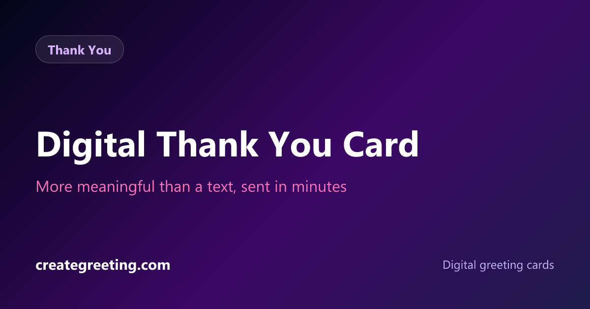 Digital Thank You Card | Send a Thank You Online | Create Greeting
